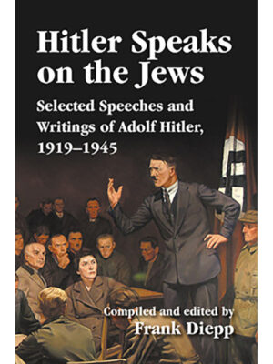 Hitler Speaks on the Jews