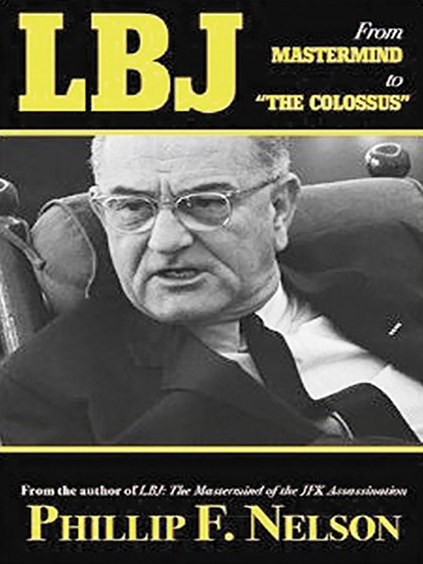LBJ: Mastermind to “The Colossus”