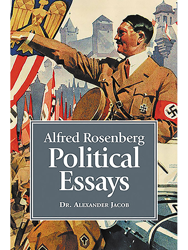 Political Essays by Alfred Rosenberg