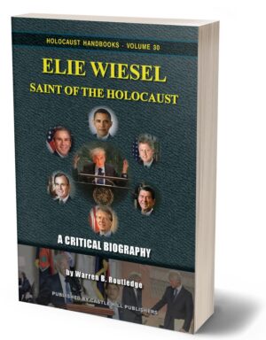 Elie Wiesel, The Saint of the Holocaust