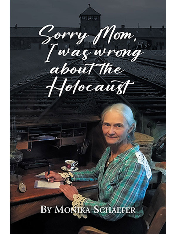 Sorry Mom, I Was Wrong About the Holocaust