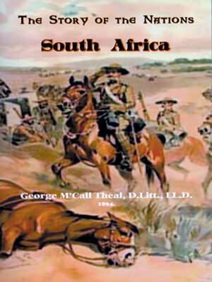 The Story of the Nations: South Africa