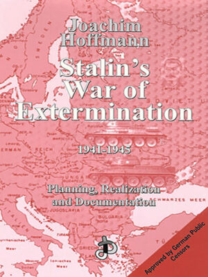 Stalin's War of Extermination 1941-1945
