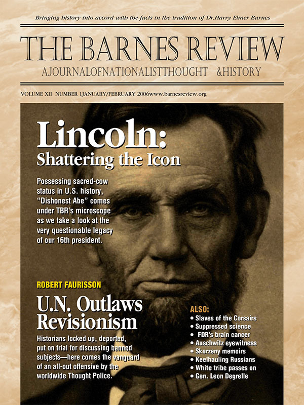 The Barnes Review, January / February 2006