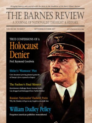The Barnes Review, September / October 2007
