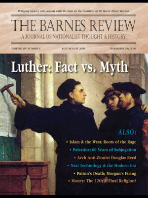 The Barnes Review, July / August 2008