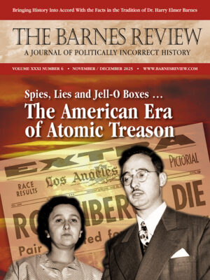 The Barnes Review November/December 2025