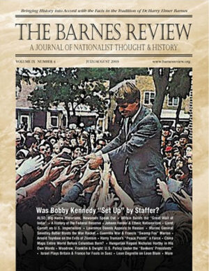 The Barnes Review, July / August 2003