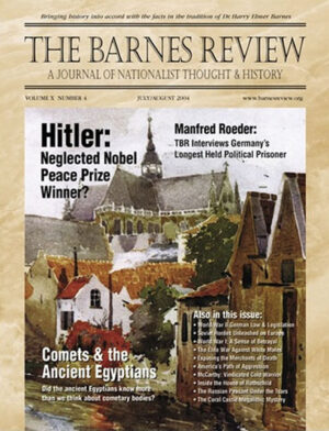 The Barnes Review, July / August 2004