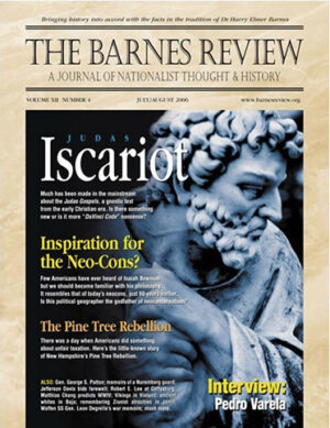 The Barnes Review, July / August 2006