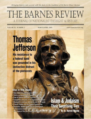 The Barnes Review, March / April 2005