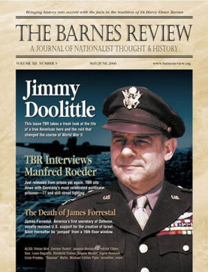 The Barnes Review, May / June 2006