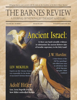 The Barnes Review, May / June 2007