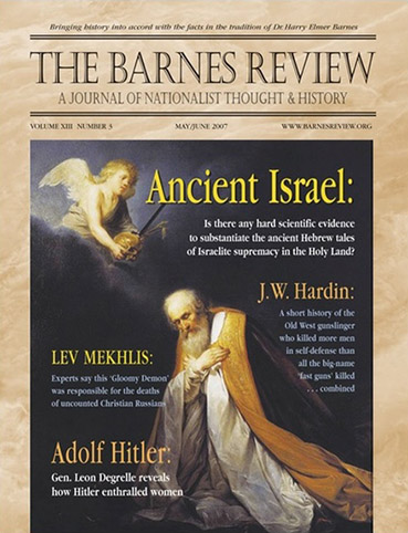 The Barnes Review, May / June 2007