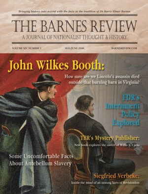 The Barnes Review, May / June 2008