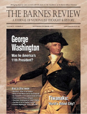 The Barnes Review, November / December 2004
