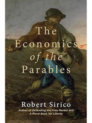 The Economics of the Parables