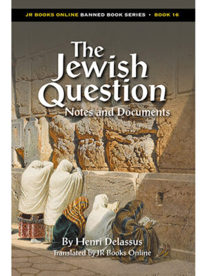 The Jewish Question Notes and Documents