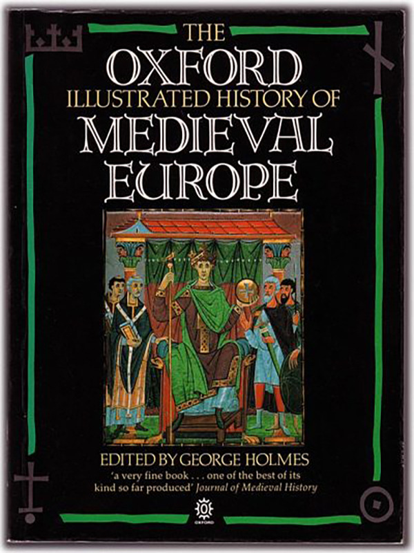 The Oxford Illustrated History of Medieval Europe