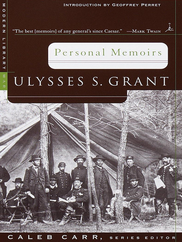 The Personal Memoirs of Ulysses S. Grant