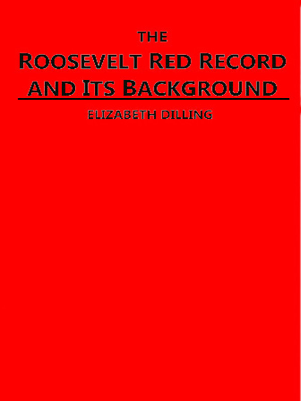 The Roosevelt Red Record and Its Background