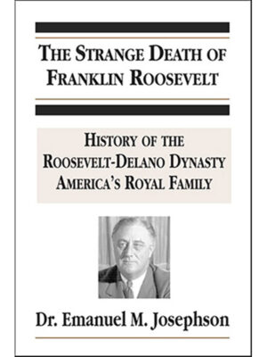The Strange Death of Franklin Roosevelt