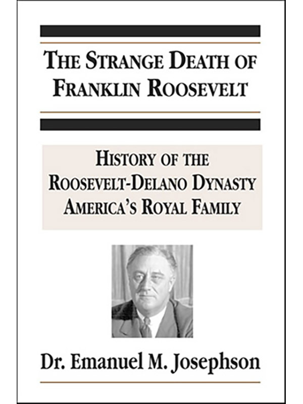 The Strange Death of Franklin Roosevelt