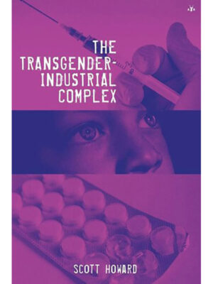 The Transgender Industrial Complex