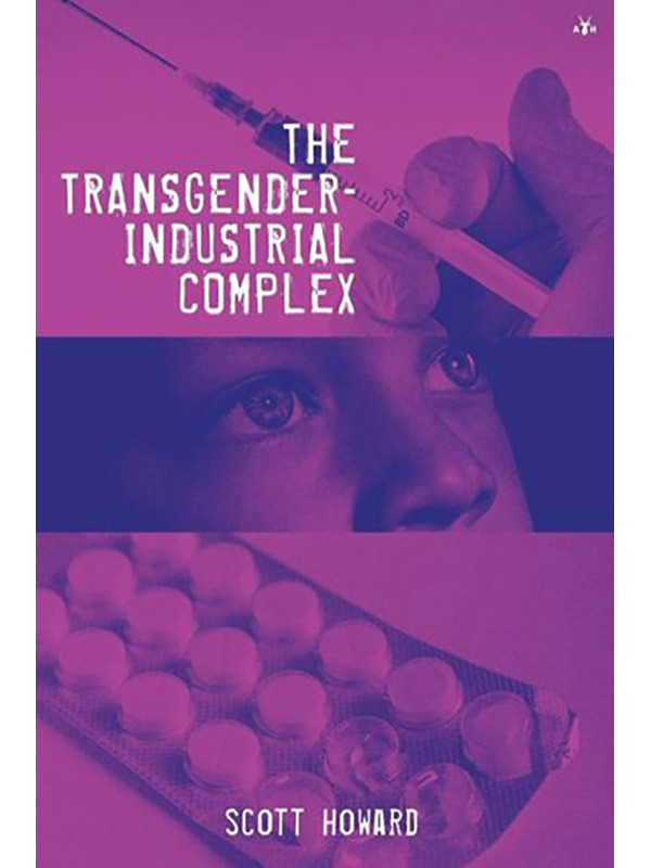 The Transgender Industrial Complex