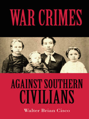 War Crimes against Southern Civilians